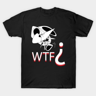 WTF? T-Shirt